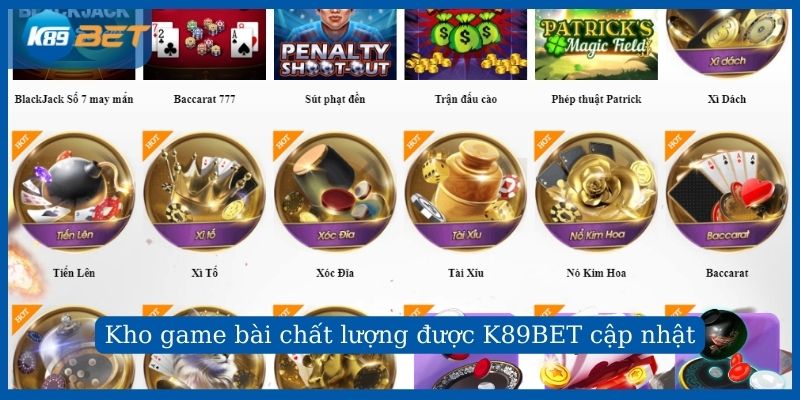 Kho game bài chất lượng được K89BET cập nhật