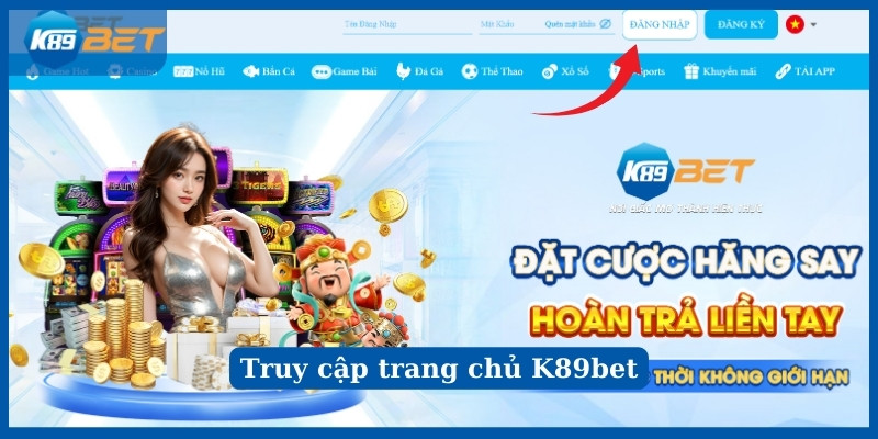 Truy cập trang chủ K89bet